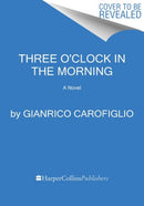 Three O''Clock in the Morning