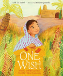 One Wish: Fatima al-Fihri and the World''s Oldest University