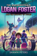 The Unforgettable Logan Foster and the Shadow of Doubt-9780063047730