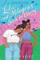 Lulu and Milagro''s Search for Clarity