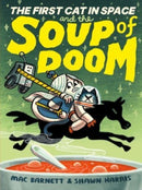 The First Cat in Space and the Soup of Doom : A Graphic Novel-9780063084117