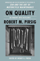 On Quality : An Inquiry into Excellence: Unpublished and Selected Writings-9780063084650