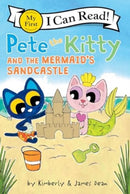 Pete the Kitty and the Mermaid''s Sandcastle