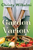 Garden Variety : A Novel-9780063113480
