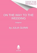 On the Way to the Wedding : Bridgerton-9780063141308