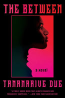 The Between : A Novel-9780063157675