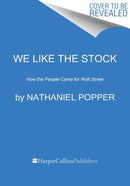 The Trolls of Wall Street : How the Outcasts and Insurgents Are Hacking the Markets-9780063205864