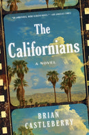 The Californians : A Novel-9780063213340
