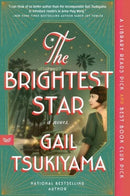 The Brightest Star : A Historical Novel Based on the True Story of Anna May Wong-9780063213760