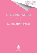 One Last Word : A Novel-9780063216099