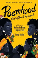 Poemhood: Our Black Revival : History, Folklore & the Black Experience: A Young Adult Poetry Anthology-9780063225299