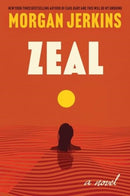 Zeal : A Novel-9780063234086