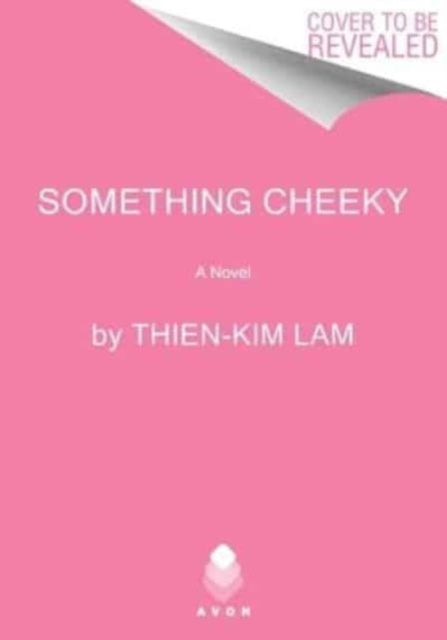 Something Cheeky : A Novel-9780063237384