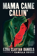 Mama Came Callin' : A Graphic Novel-9780063239562