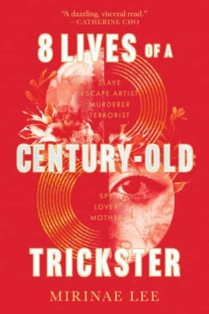 8 Lives of a Century-Old Trickster-9780063240421