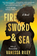 Fire Sword and Sea