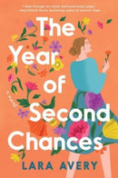 The Year of Second Chances : A Novel-9780063273740