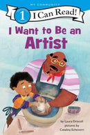 I Want to Be an Artist : A My Community I Can Read-9780063276505