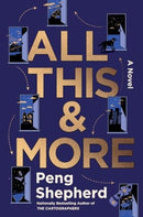 All This and More : A Novel-9780063278974