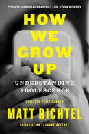How We Grow Up