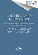Can't We Be Friends : A Novel of Ella Fitzgerald and Marilyn Monroe-9780063282902