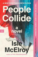 People Collide : A Novel-9780063283763