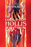 The Corruption of Hollis Brown-9780063285835