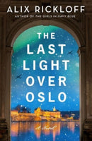 The Last Light over Oslo : A Novel-9780063286207