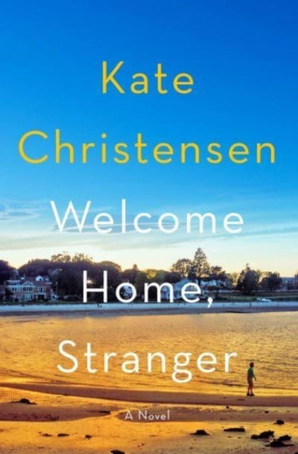 Welcome Home, Stranger : A Novel-9780063299702
