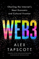 Web3 : Charting the Internet's Next Economic and Cultural Frontier-9780063299955