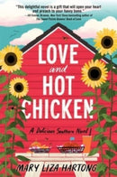 Love and Hot Chicken : A Delicious Southern Novel-9780063304802