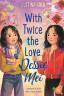 With Twice the Love, Dessie Mei-9780063306530