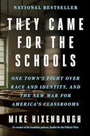 They Came for the Schools