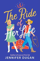 The Ride of Her Life : A Novel-9780063307513