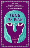 A Song of War : A Novel of Troy-9780063310643