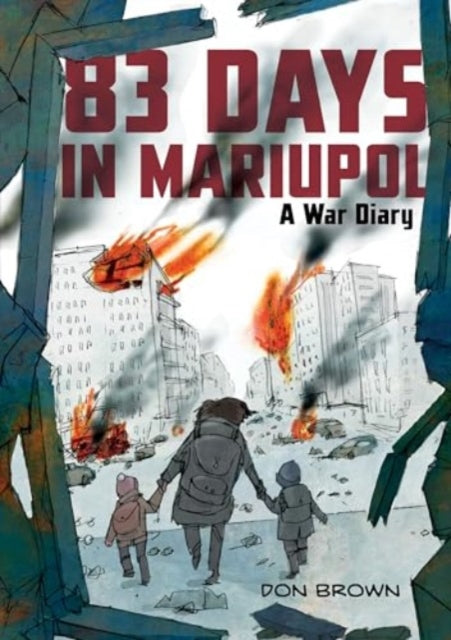 83 Days in Mariupol: A War Diary-9780063311572