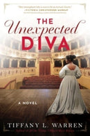 The Unexpected Diva : A Novel-9780063322134