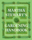 Martha Stewart''s Gardening Handbook