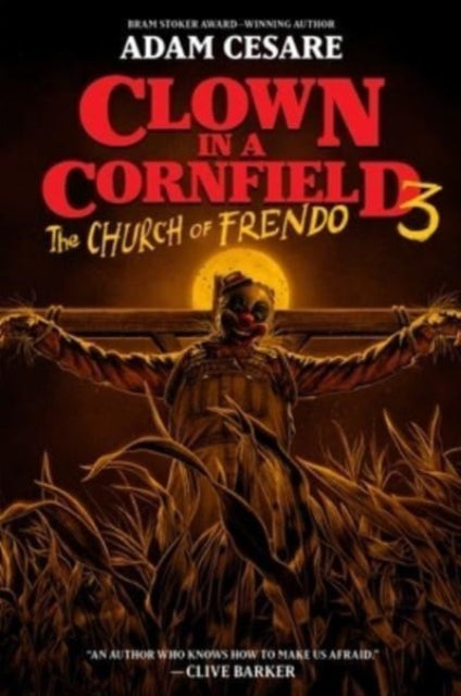 Clown in a Cornfield 3: The Church of Frendo-9780063325012