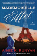 Mademoiselle Eiffel : A Novel-9780063329287