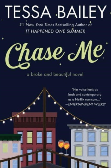 Chase Me : A Broke and Beautiful Novel-9780063329348