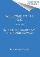 Welcome to the O.C. : The Oral History-9780063342804