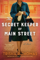 The Secret Keeper of Main Street : A Novel-9780063344174