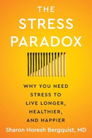 The Stress Paradox