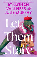 Let Them Stare : A Novel-9780063346246
