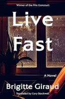 Live Fast : A Novel-9780063346727