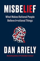 Misbelief : What Makes Rational People Believe Irrational Things-9780063347151