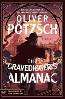 The Gravedigger?s Almanac
