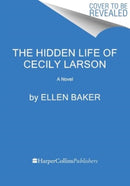 The Hidden Life of Cecily Larson