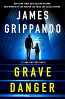 Grave Danger : A Jack Swyteck Novel-9780063358034